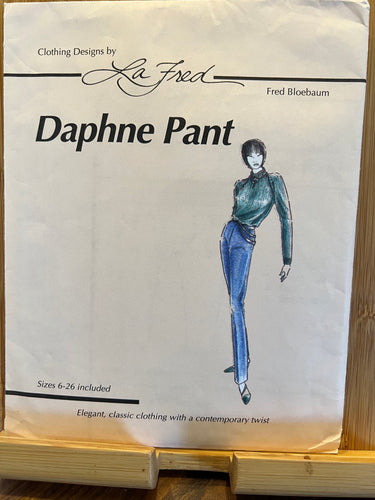 Daphne Pant #105  La Fred Patterns by Fred Bloebaum Sizes 6-26