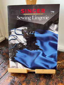 Singer Sewing Lingerie - Soft Cover